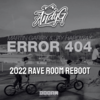 Error 404(AndyG 2022 Rave Room Reboot) - Andyg&Martin Garrix&Jay Hardway