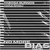 No More Bias (Club Mix) - Yarosa Burnos&Yavuz Öfkeli