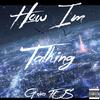 How I'm Talking(feat. JS) - G-Siva