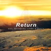 Return (remix：Aroze Violin) - Ennex&Linne&Axel Wernberg&Aroze