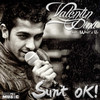 Sunt OK! - Valentin Dinu&What's Up