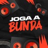 Joga a Bunda (Explicit) - MC Mn&DJ W7 OFICIAL