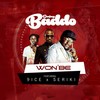 Won Be (Explicit) - DJ Baddo&9ice&Seriki