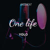 One Life to Live (feat. Young Freezy, maaad Gwanxo, Mojo & Ykidd Dario) - FLAME-G YAHUDII&Young Freezy&maaad Gwanxo&Mojo&Ykidd Dario