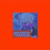 PROGRESS (Explicit) - Re:&Remghost