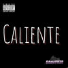 Caliente (Explicit) - Gaim Ov3r&Fanta$mapr