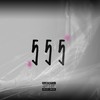 555 (Explicit) - Og mello&LD seu noeA&Wesh ZL&Llosa&Kake mc