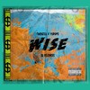 Wise (Explicit) - ygromi&Twinzel