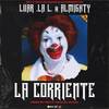 La Corriente (Explicit) - Onyx Toca El Piano&Luar La L&Almighty