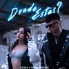 Donde Estas? - Daizak&Nando Produce