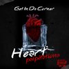 Heart Palpitations (Freestyle|Explicit) - Get In Da Corner&Dogga Baby