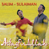 Astagfirullah - Salim-Sulaiman