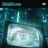 Observer - Eqwillus&EDEXY