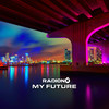 My Future - Radion6