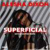 Superficial (Keys & Copper Remix) - Alesha Dixon&Keys & Copper