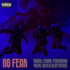 No Fear (Radio Edit) - Rayne Storm&Young Buck&Dizzy $padez