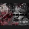 THEY SAY (Explicit) - The Black Bully