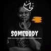 Somebody - Dj Gizo&Loverss exclusive&Bukzin Keys&Bunny Energizer&Nthabzo De Queen