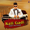 Kali Gadi - Raju Punjabi