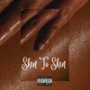 Skin To Skin (feat. Raggi) (Explicit) - BBL Dre&Raggi