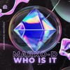 Who is it (Radio Edit) - Marko-D