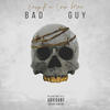 Bad Guy (feat. Crip Mac) (Explicit) - Envy.p&Crip Mac