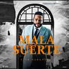 Mala Suerte - Yiyo Sarante