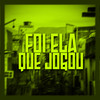 Foi Ela Que Jogou (Explicit) - DJ CRT ZS&MC MT&DJ JOTAPE ZN
