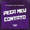 Pega Meu Contato (Explicit) - Dj Nando&Mc Dioguinho