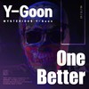 One Better (feat. Deffinite) (Explicit) - y군&Deffinite