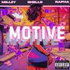 Motive (feat. Millzy) (Explicit) - Ghello&Rapha&Millzy