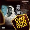 One And Only (Explicit) - Adi Baddaman&X Stone