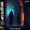 Whats Up - Kris Main&HYEOK