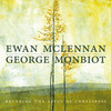 My Time and Yours - Ewan McLennan&George Monbiot