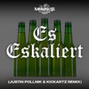 Es eskaliert (Justin Pollnik & KickArtz Remix|Explicit) - Justin Pollnik&ArniTheSavage&Schillah&KickArtz&JSTN