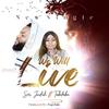 We Will Live (feat. Tobiloba) (Live) - Sir Judah&Tobiloba