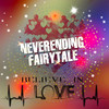 Believe in Love - Neverending Fairytale