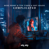 Complicated - Mike Perry&Ten Times&Hot Shade