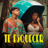 Te Esquecer - THANE C&Nick Dilla