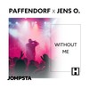 Without Me - Paffendorf&Jens O.