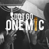 One Mic Freestyle (Explicit) - SweepersENT&Sdot Go