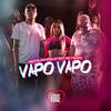 Vapo Vapo - Mc Thammy&Mcs Kelvin e Weslley