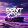 Don't Stop - Cryztal Grid