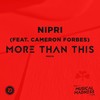 More Than This - Nipri&Cameron Forbes