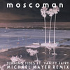 Turning Tides (Michael Mayer Remix) - Moscoman&Vanity Fairy