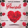 Ponertelo - Panta El Rapheroh&Danny & Temg&Albert Lirycs