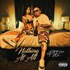 Nothing At All (Explicit) - piez