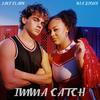 IMMA CATCH - Jake Clark&Nia Sioux