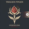 Sternstunde - Trigger Finger&CamelVIP