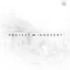 Protect the Innocent (Radio Edit) - W4cko